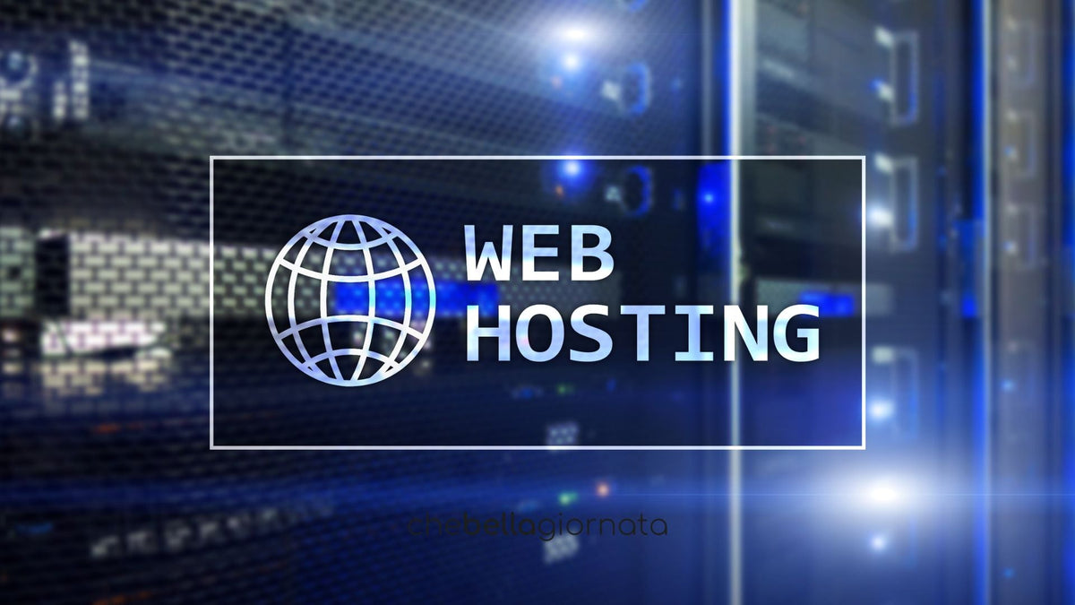 Hosting sito web: cos'è, a cosa serve e come funziona